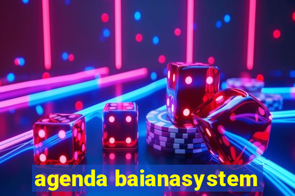 agenda baianasystem